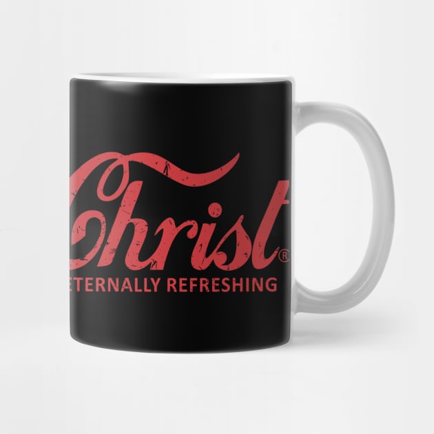 Jesus Christ Eternally Refreshing by workshop71